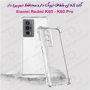گارد ژله ای شفاف ایربگ دار با محافظ دوربین Xiaomi Redmi K60 Pro