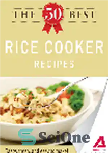 دانلود کتاب The 50 Best Rice Cooker Recipes. Tasty, Fresh, and Easy to Make! – 50 بهترین دستور پخت پلوپز....