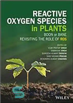 دانلود کتاب Reactive oxygen species in plants : boon or bane : revisiting the role of ROS – گونه های...