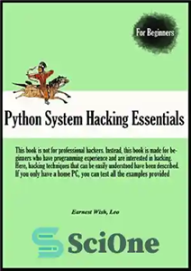 دانلود کتاب Python System Hacking Essentials – ضروریات هک سیستم پایتون