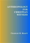 کتاب Anthropology for Christian Witness