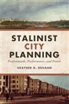  کتاب stalinist city planning professionals, performance, and power