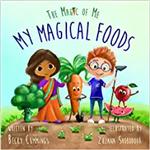  کتاب my magical foods – the magic of me series – the number 1 personal growth series for confident, happy, and healthy children!