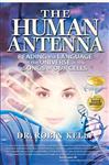  کتاب the human antenna: reading the language of the universe in the songs of our cells