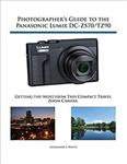  کتاب photographer’s guide to the panasonic lumix dc-zs70/tz90: getting the most from this compact travel zoom camera