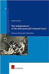  کتاب the independence of the international criminal court: between a rock and a hard place (25) (supranational criminal law) first edition