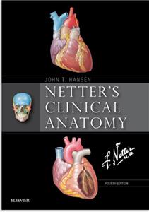 Netter’s Clinical Anatomy (Netter Basic Science) 4th Edition