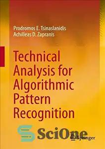 دانلود کتاب Technical Analysis for Algorithmic Pattern Recognition – تجزیه و تحلیل فنی برای تشخیص الگوریتمی