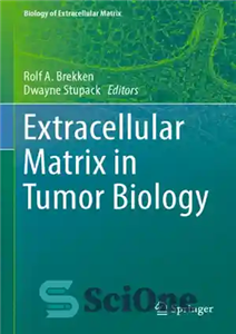 دانلود کتاب Extracellular matrix in tumor biology – ماتریکس خارج سلولی در بیولوژی تومور