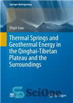 دانلود کتاب Thermal springs and geothermal energy in the Qinghai-Tibetan Plateau and the surroundings – چشمه های حرارتی و انرژی...