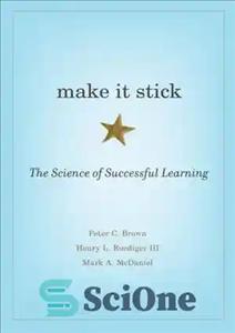دانلود کتاب Make It Stick: The Science of Successful Learning – Make It Stick: علم یادگیری موفق