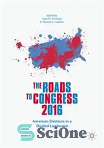 دانلود کتاب The Roads to Congress 2016: American Elections in a Divided Landscape جاده های کنگره انتخابات آمریکا... 