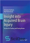 دانلود کتاب Insight into acquired brain injury : factors for feeling and faring better – بینش آسیب مغزی اکتسابی: عواملی...