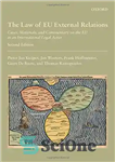 دانلود کتاب The law of EU external relations cases, materials, and commentary on the as an international legal... 