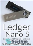 دانلود کتاب Ledger Nano S: Bitcoin and Ethereum Hardware Wallet BeginnerÖs Guide – Ledger Nano S: راهنمای مبتدیان کیف پول...