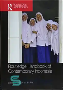 دانلود کتاب Routledge Handbook of Contemporary Indonesia – روتلج هندبوک اندونزی معاصر