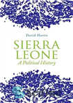 دانلود کتاب Sierra Leone : a political history – سیرالئون: تاریخ سیاسی