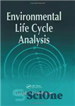 دانلود کتاب Environmental Life Cycle Analysis – تجزیه و تحلیل چرخه حیات محیطی