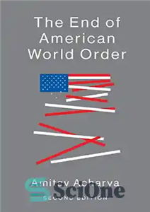 دانلود کتاب The End of American World Order – پایان نظم جهانی آمریکا