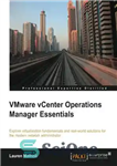 دانلود کتاب VMware vCenter operations manager essentials – ملزومات مدیر عملیات VMware vCenter