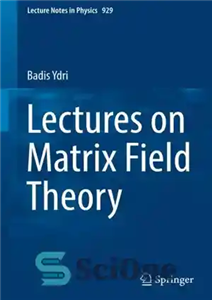 دانلود کتاب Lectures on Matrix Field Theory – سخنرانی در مورد نظریه میدان ماتریس