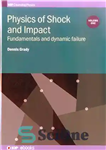 دانلود کتاب Physics of Shock and Impact: Fundamentals and Dynamic Failure – فیزیک شوک و ضربه: مبانی و شکست دینامیکی