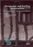دانلود کتاب Vernacular and earthen architecture : conservation and sustainability : proceedings of SOStierra2017, 3rd Restapia, 3rd Versus, Valencia, Spain,...