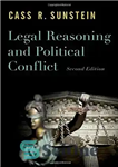 دانلود کتاب Legal Reasoning and Political Conflict استدلال حقوقی و تعارض سیاسی 