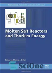 دانلود کتاب Molten Salt Reactors and Thorium Energy – راکتورهای نمک مذاب و انرژی توریم