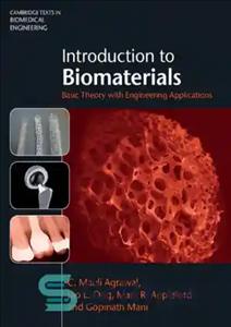 دانلود کتاب Introduction to Biomaterials: Basic Theory with Engineering Applications – مقدمه ای بر بیومواد: نظریه پایه با کاربردهای مهندسی