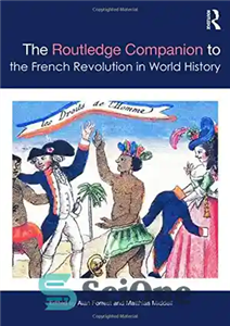 دانلود کتاب The Routledge Companion to the French Revolution in World History – روتلج همراه انقلاب فرانسه در تاریخ جهان