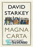 دانلود کتاب Magna Carta: The True Story Behind the Charter – مگنا کارتا: داستان واقعی پشت منشور