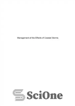 دانلود کتاب Management of the effects of coastal storms : policy, scientific and historical perspectives – مدیریت اثرات طوفان های...