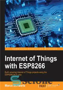 دانلود کتاب Internet of Things with ESP8266 – اینترنت اشیا با ESP8266