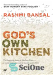 دانلود کتاب GodÖs Own Kitchen: The Inspiring Story of Akshaya Patra – A Social Enterprise Run by Monks and CEOs...