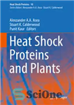 دانلود کتاب Heat Shock Proteins and Plants – پروتئین ها و گیاهان شوک حرارتی