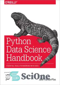 دانلود کتاب Python Data Science Handbook. Essential Tools for Working with Data – کتاب راهنمای علوم داده پایتون. ابزارهای ضروری...