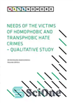 دانلود کتاب Needs Of The Victims Of Homophobic And Transphobic Hate Crimes Qualitative Study – نیازهای قربانیان جنایات نفرت همجنسگرا...