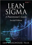 دانلود کتاب Lean Sigma–A PractitionerÖs Guide (2nd Edition) – Lean Sigma–A PractitionerÖs Guide (نسخه دوم)