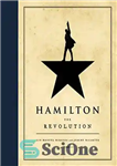 دانلود کتاب Hamilton: The Revolution – همیلتون: انقلاب