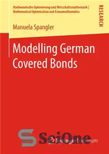 دانلود کتاب Modelling German Covered Bonds – مدل سازی اوراق قرضه تحت پوشش آلمان