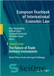 دانلود کتاب The Future of Trade Defence Instruments: Global Policy Trends and Legal Challenges آینده ابزارهای دفاع تجاری: روندهای... 