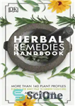 دانلود کتاب Herbal Remedies Handbook – کتاب راهنمای داروهای گیاهی