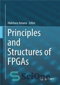 دانلود کتاب Principles and Structures of FPGAs – اصول و ساختارهای FPGA