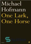 دانلود کتاب One Lark, One Horse – یک لارک، یک اسب