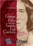 دانلود کتاب George Eliot for the Twenty-First Century – جورج الیوت برای قرن بیست و یکم