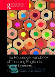 دانلود کتاب The Routledge Handbook of Teaching English to Young Learners – کتاب آموزش زبان انگلیسی به یادگیرندگان جوان راتلج