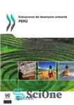 دانلود کتاب Evaluaciones del desempen╠o ambiental: Peru╠ 2017 – Evaluaciones del desempen╠o ambiental: پرو╠ 2017