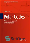دانلود کتاب Polar Codes – کدهای قطبی