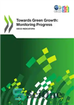 دانلود کتاب Towards Green Growth: Monitoring Progress: OECD Indicators به سوی رشد سبز: نظارت بر پیشرفت: شاخص های 